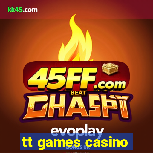 tt games casino